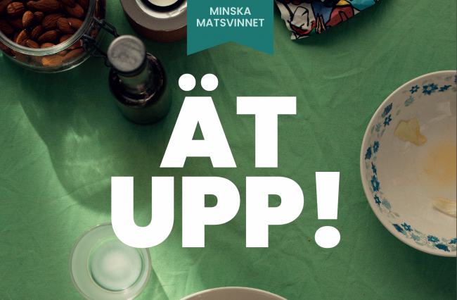 Ät upp maten säger Livsmedelsverket, vi och många andra.